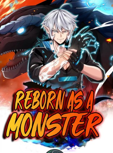 Reborn As A Monster